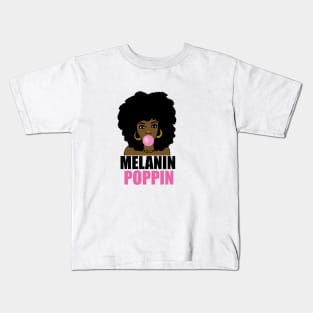 Melanin Poppin Afro Black Girl Magic Kids T-Shirt